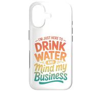 Carcasa para iPhone 17 Retro Estoy Aquí para Beber Agua Y Mente Mi Negocio
