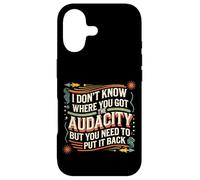 Carcasa para iPhone 17 Return That Audacity to Where It Came from -