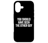 Carcasa para iPhone 17 Sarcastic You Should Have Seen The Other Guy Funny Joke