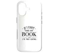 Carcasa para iPhone 17 Si no Puedo llevarme mi Libro, no voy a IR a Leer Ropa