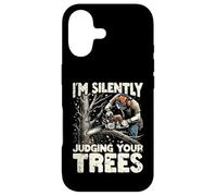 Carcasa para iPhone 17 Silently Judging Your Trees Funny Arborist Gift For Men