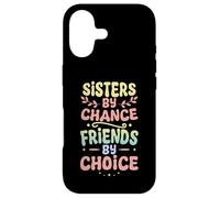 Carcasa para iPhone 17 Sisters by Chance Friends by Choice - Lindo Amor fraternal