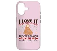 Carcasa para iPhone 17 Sloth Shirt I Love It When People Think Sloths Lover Regalo