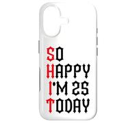 Carcasa para iPhone 17 So Happy I'm 25 Today Funny 25th Birthday Chistes 25 Cumpleaños
