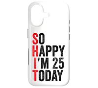 Carcasa para iPhone 17 So Happy I'm 25 Today Funny 25th Birthday Chistes 25 Cumpleaños