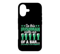 Carcasa para iPhone 17 So This Irishman Walks out of A Bar | St Patricks Day