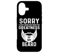 Carcasa para iPhone 17 Sorry I Cant Hear You Over The Greatness of My Beard Funny