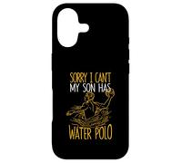 Carcasa para iPhone 17 Sorry I Can't My Son Has Waterpolo Funny Mom Dad Training