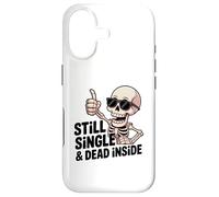 Carcasa para iPhone 17 Still Single & Dead Inside Skeleton Sarcasmo Funny Anti Love