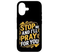Carcasa para iPhone 17 Stop Me and I'Ll Pray For You Mensaje de fe Fomentar -