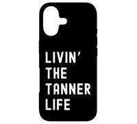 Carcasa para iPhone 17 Tanner viviendo la Vida de Tanner Nombre Divertido