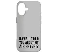Carcasa para iPhone 17 ¿Te he hablado de mi FREIDORA DE Aire Crispy Food Lovers