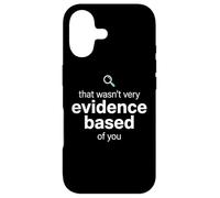 Carcasa para iPhone 17 That Wasn't Very Evidence Based of You Funny Nurse Nursing