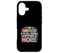 Carcasa para iPhone 17 The Answer To All Your Questions Is Nope Actitud -