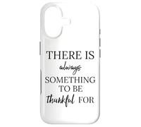 Carcasa para iPhone 17 There is Always Something To Be Blessed Thankful For Sign