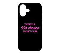 Carcasa para iPhone 17 There's A 99% Chance That I Don't Care