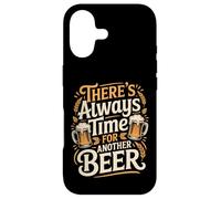 Carcasa para iPhone 17 There's Always Time For Another Beer Party Quotes -