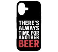 Carcasa para iPhone 17 There's Always Time For Another Beer Party Quotes |-