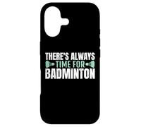 Carcasa para iPhone 17 There's Always Time For Badminton Jugador Bádminton