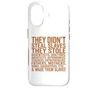 Carcasa para iPhone 17 They Didn'T Steal Slaves Black History Month Melanin Queen