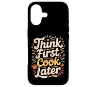 Carcasa para iPhone 17 Think First Cook Later Chef de Cocina Consciente -