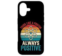 Carcasa para iPhone 17 Think Like A Proton Always Positive Profesor De Ciencias