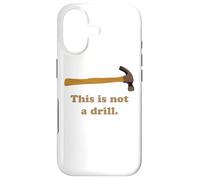 Carcasa para iPhone 17 This is Not A Drill - Martillo para carpintería