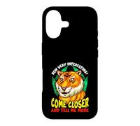 Carcasa para iPhone 17 Tiger Funny Sarcasm Acércate y Dime más