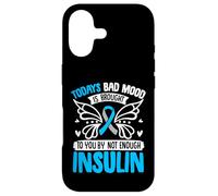 Carcasa para iPhone 17 Today'S Bad Mood Is Brought To You by Not Enough Insulin