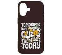Carcasa para iPhone 17 Tomorrow Isn'T Promised Cuss Them out Today - Cita Divertida