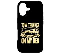 Carcasa para iPhone 17 Tow Truck Driver Wrecker I Always Get You on my Bed
