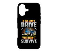 Carcasa para iPhone 17 Truck Driver If We Don't Drive You Don't Survive Trucker