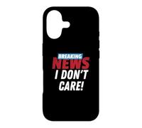 Carcasa para iPhone 17 Últimas Noticias No me Importa Divertido Sarcasmo Humor Broma