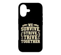 Carcasa para iPhone 17 We Survive, Strive, Thrive Together Equipo de motivación