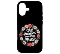 Carcasa para iPhone 17 Well Behaved Was Never My Goal Lema caótico -