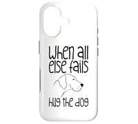 Carcasa para iPhone 17 When All Else Fails, Hug The Dog