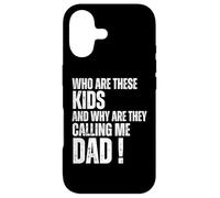 Carcasa para iPhone 17 Who Are These Kids and Why Are They Calling Me Dad