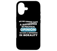 Carcasa para iPhone 17 Ya no Tenemos diferencias en la moralidad de la opinión