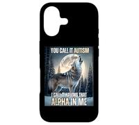 Carcasa para iPhone 17 You Call It Autism I Call It Have That Alpha Dawg In Me