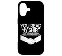 Carcasa para iPhone 17 You Read My tee That's Enough Social Interaction - Humour