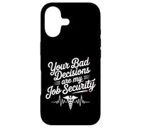Carcasa para iPhone 17 Your Bad Decisions Are My Job Security Médico del Hospital -