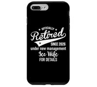 Carcasa para iPhone 7 Plus/8 Plus 2026 Im Retired Under New Management See My Wife for Details