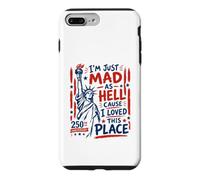 Carcasa para iPhone 7 Plus/8 Plus 250 Aniversario de I'm Just Mad As Hell
