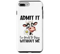 Carcasa para iPhone 7 Plus/8 Plus Admítelo Vivir sería Aburrido sin mí