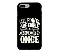 Carcasa para iPhone 7 Plus/8 Plus All Plants Are Edible Some Only Once Funny Nature Humor