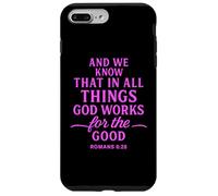 Carcasa para iPhone 7 Plus/8 Plus All Things Work Together For Good Romans 8:28 Versículo de la Biblia