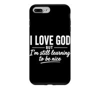 Carcasa para iPhone 7 Plus/8 Plus Amo a Dios Pero todavía Estoy aprendiendo a ser Agradable Cristiano Divertido
