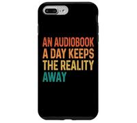 Carcasa para iPhone 7 Plus/8 Plus An Audiobook A Day Keeps The Reality Away