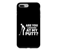 Carcasa para iPhone 7 Plus/8 Plus Are You Looking At My Putt Golf for Men Women Golfer Player