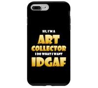 Carcasa para iPhone 7 Plus/8 Plus Art Collector Costume Idgaf Meme Rare Fine Art Collections